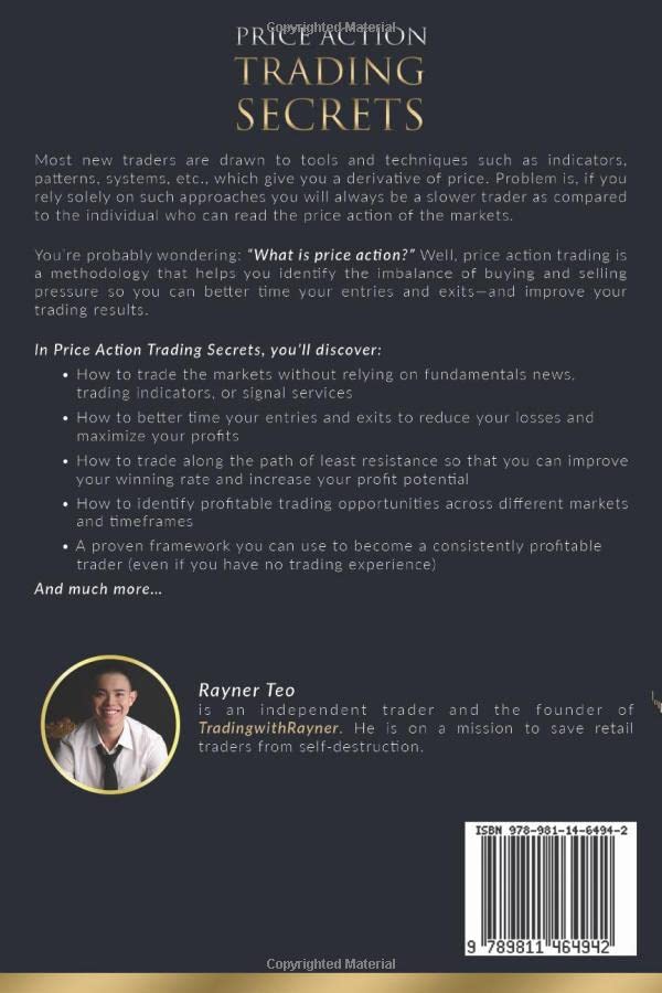 Picture of Price Action Trading Secrets: Trading Strategies, Tools, and Techniques to Help You Become a Consistently Profitable Trade by Rayner Teo (Paperback)