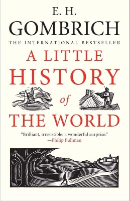 Picture of A Little History of the World by Ernst Gombrich (Paperback)