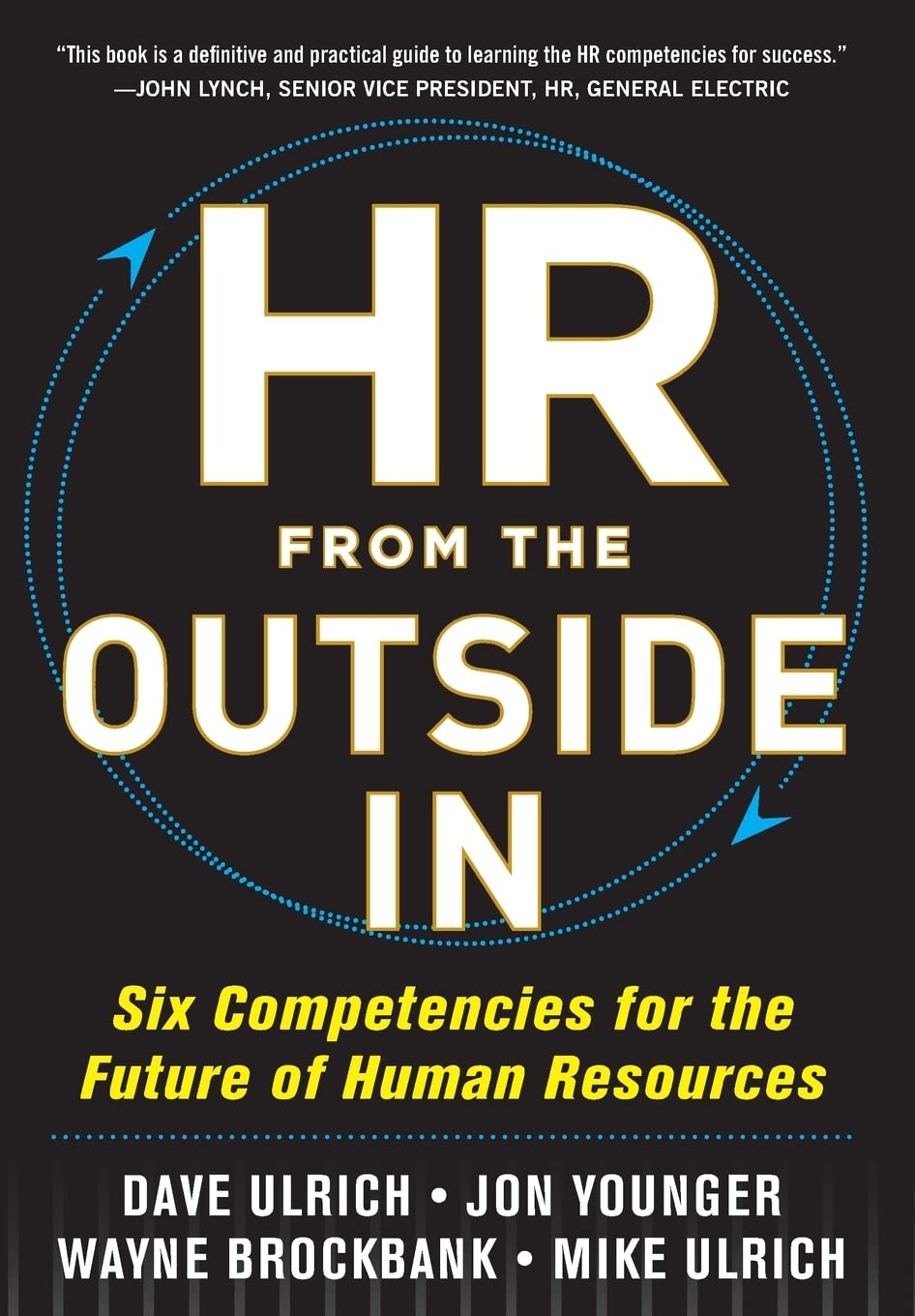 Picture of HR from the Outside In: Six Competencies for the Future of Human Resources (Paperback)