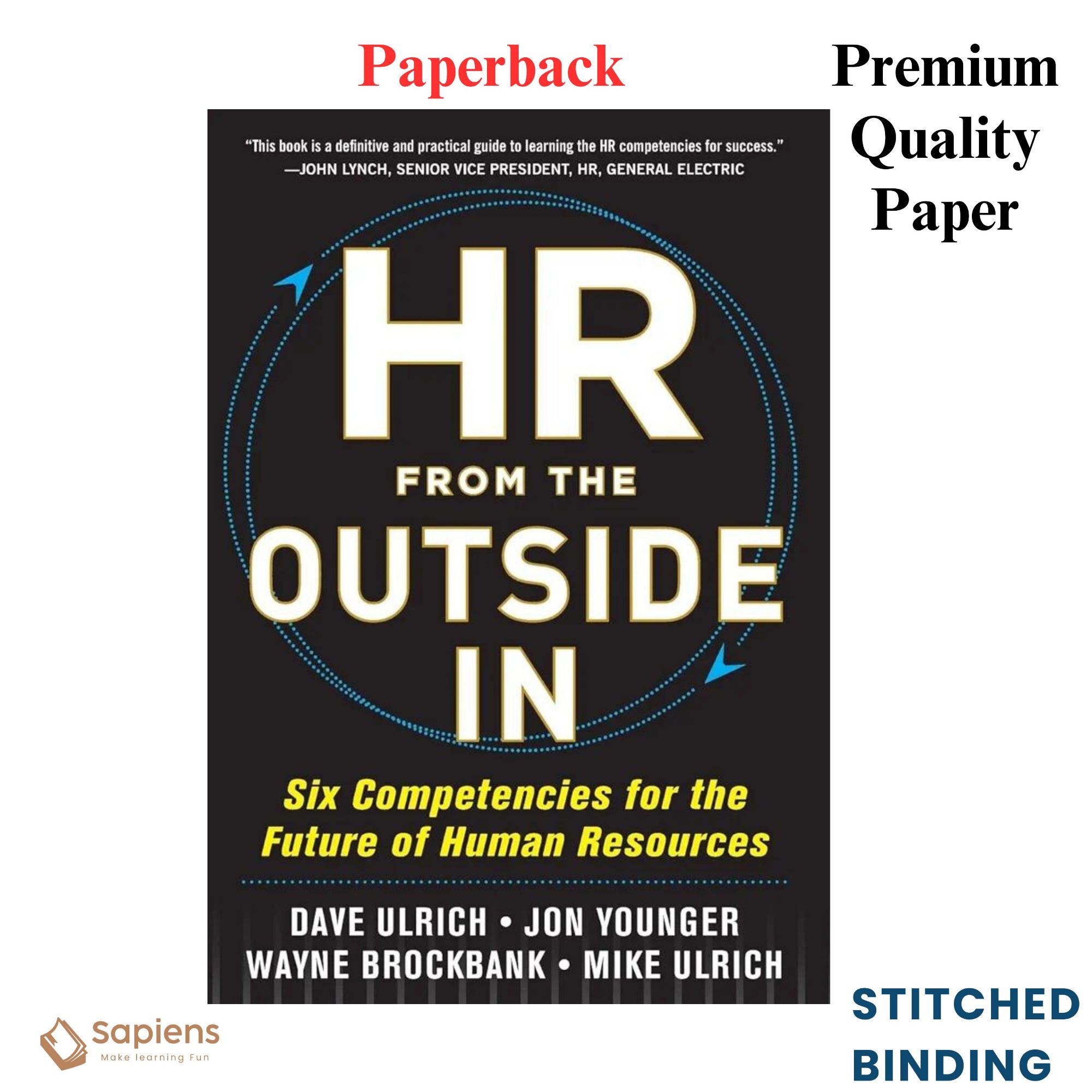 Picture of HR from the Outside In: Six Competencies for the Future of Human Resources (Paperback)