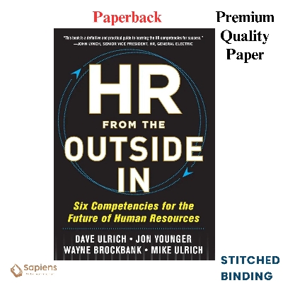Picture of HR from the Outside In: Six Competencies for the Future of Human Resources (Paperback)