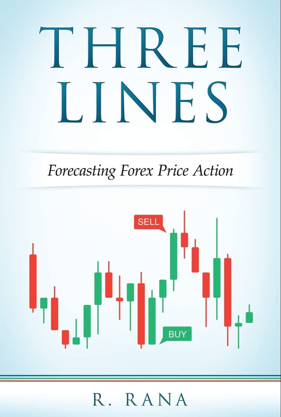 Picture of THREE LINES Forecasting Forex Price Action by R. Rana (Paperback)