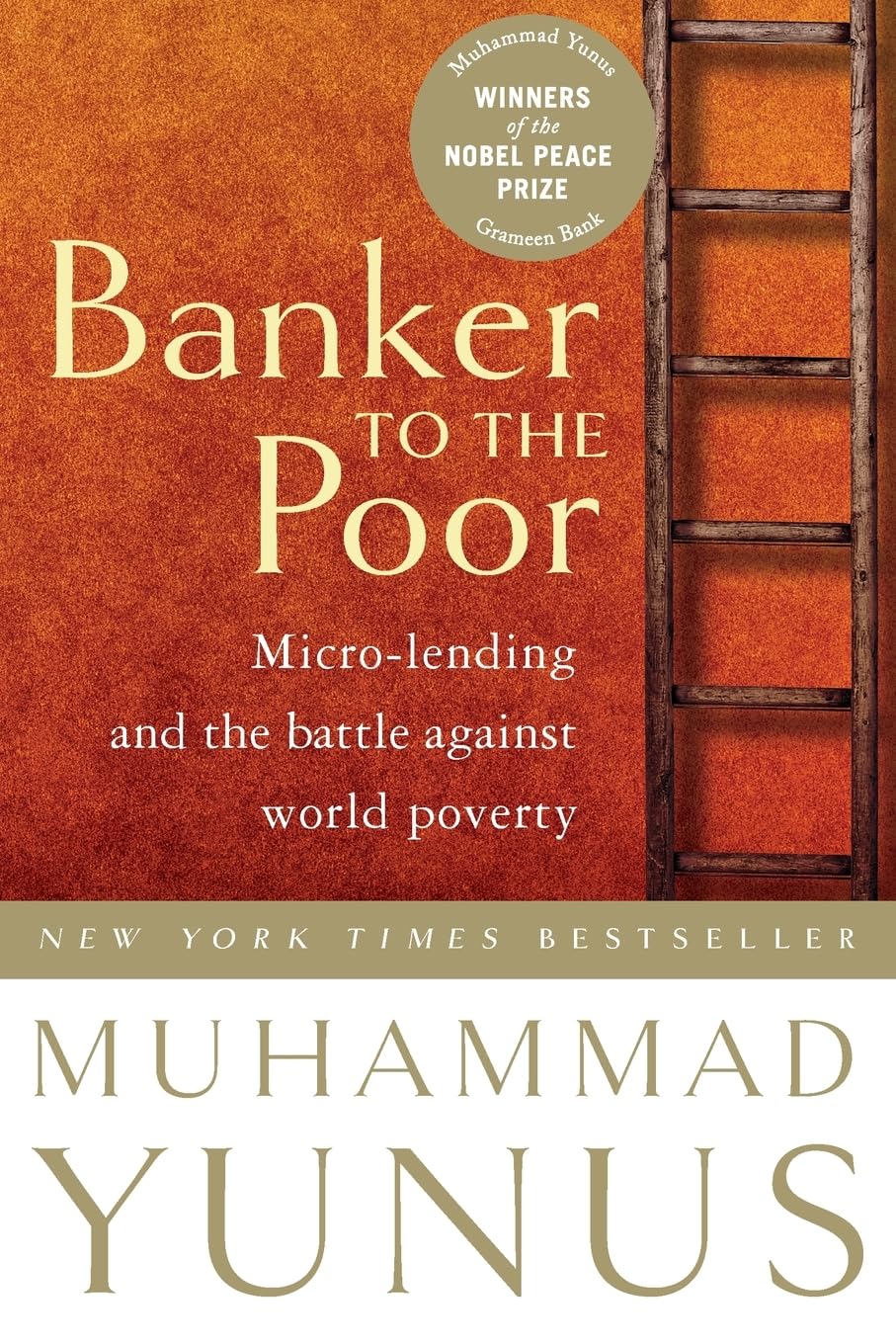 Picture of Banker to the Poor: Micro-Lending and the Battle Against World Povertyby Muhammad Yunus (Paperback)