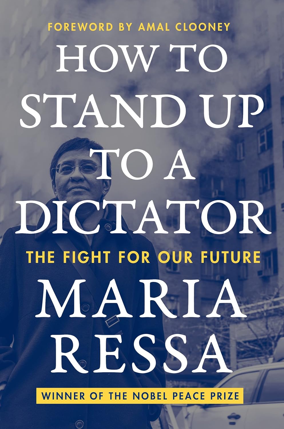 Picture of How to Stand Up to a Dictator: The Fight for Our Future by Maria Ressa (Paperback)