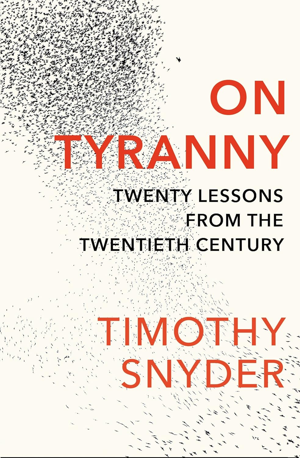 Picture of On Tyranny: Twenty Lessons from the Twentieth Century by Timothy Snyder (Paperback)
