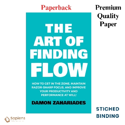 Picture of The Art of Finding FLOW: How to Get in the Zone, Maintain Razor-Sharp Focus, and Improve Your Productivity and Performance at Will! (The Art Of Living Well)(Paperback)