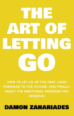 Picture of The Art of Living Well Series of 3 Books by Damon Zahariades (The Art Of Saying NO, The Art of Letting GO, The Art of Finding FLOW) - Paperback