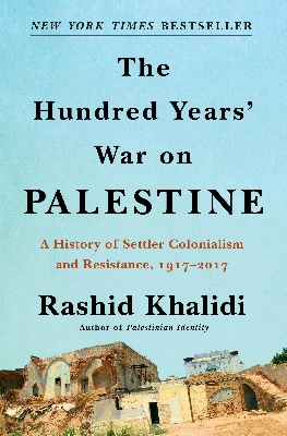 Picture of The Hundred Years' War on Palestine by Rashid Khalidi (Paperback)
