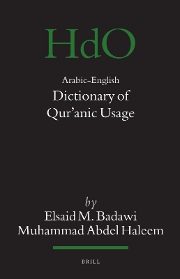 Picture of Arabic-English Dictionary of Q'uranic Usage (Handbook of Oriental Studies, 85) (English and Arabic Edition) by Elsaid M. Badawi & Muhammad Abdel Haleem (Paperback)