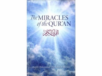 Picture of The Miracles of The Qu'ran by Shaykh Muhammad Mitwalli ash-Sha’rawi (Paperback)
