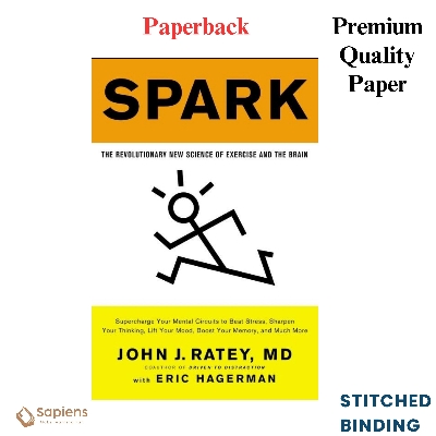 Picture of Spark: The Revolutionary New Science of Exercise and the Brain by John J. Ratey MD (Paperback)