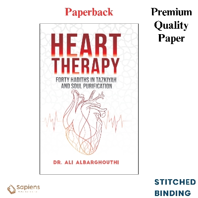 Picture of Heart Therapy: Forty Hadiths in Tazkiyah and Soul Purification by Dr. Ali Albarghouthi (Paperback)