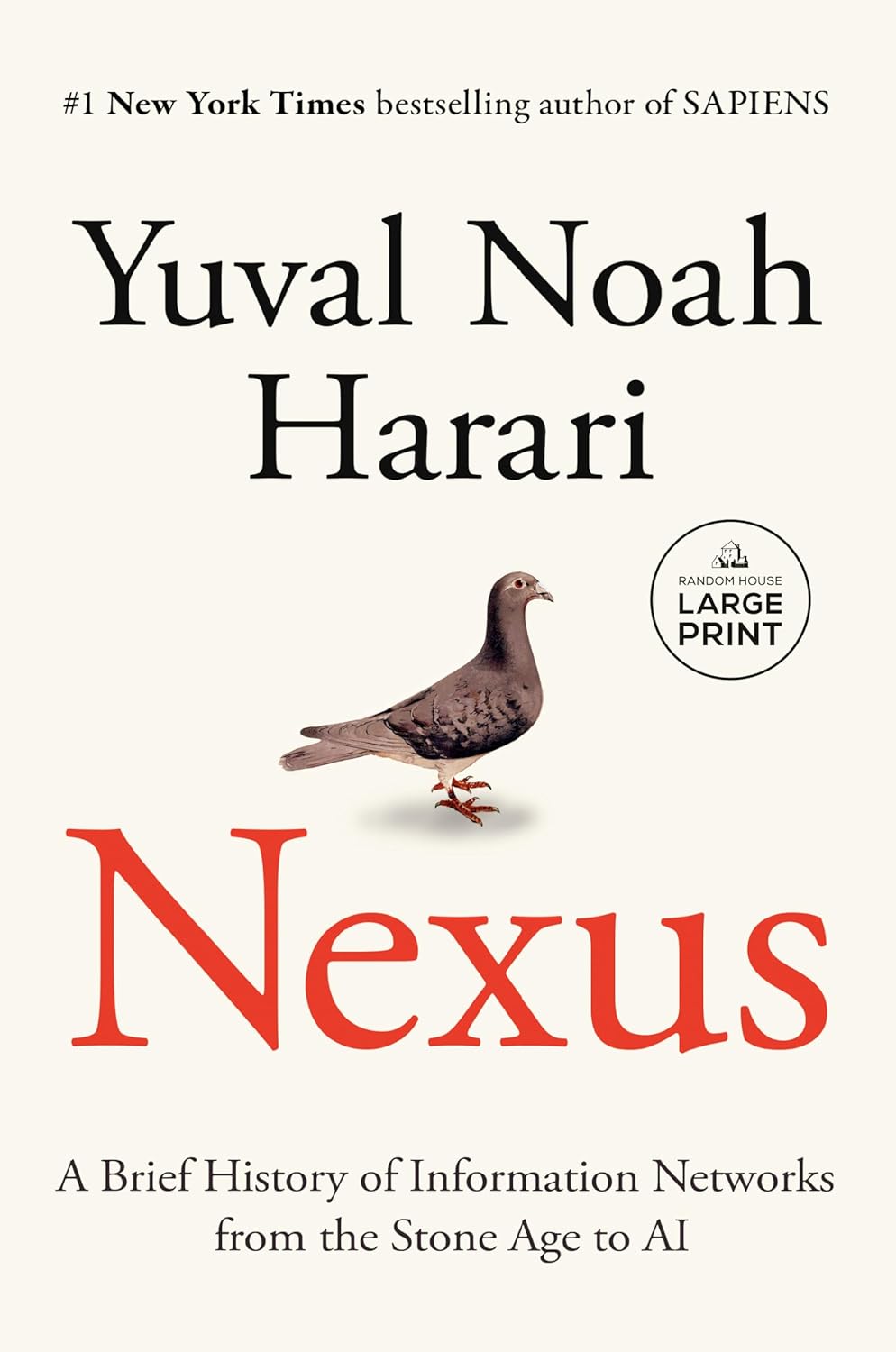 Picture of Nexus: A Brief History of Information Networks from the Stone Age to AI by Yuval Noah Harari (Paperback)
