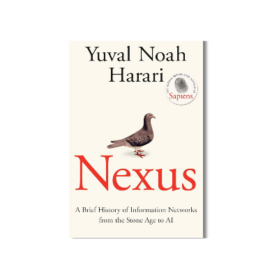 Picture of Nexus: A Brief History of Information Networks from the Stone Age to AI by Yuval Noah Harari (Paperback)