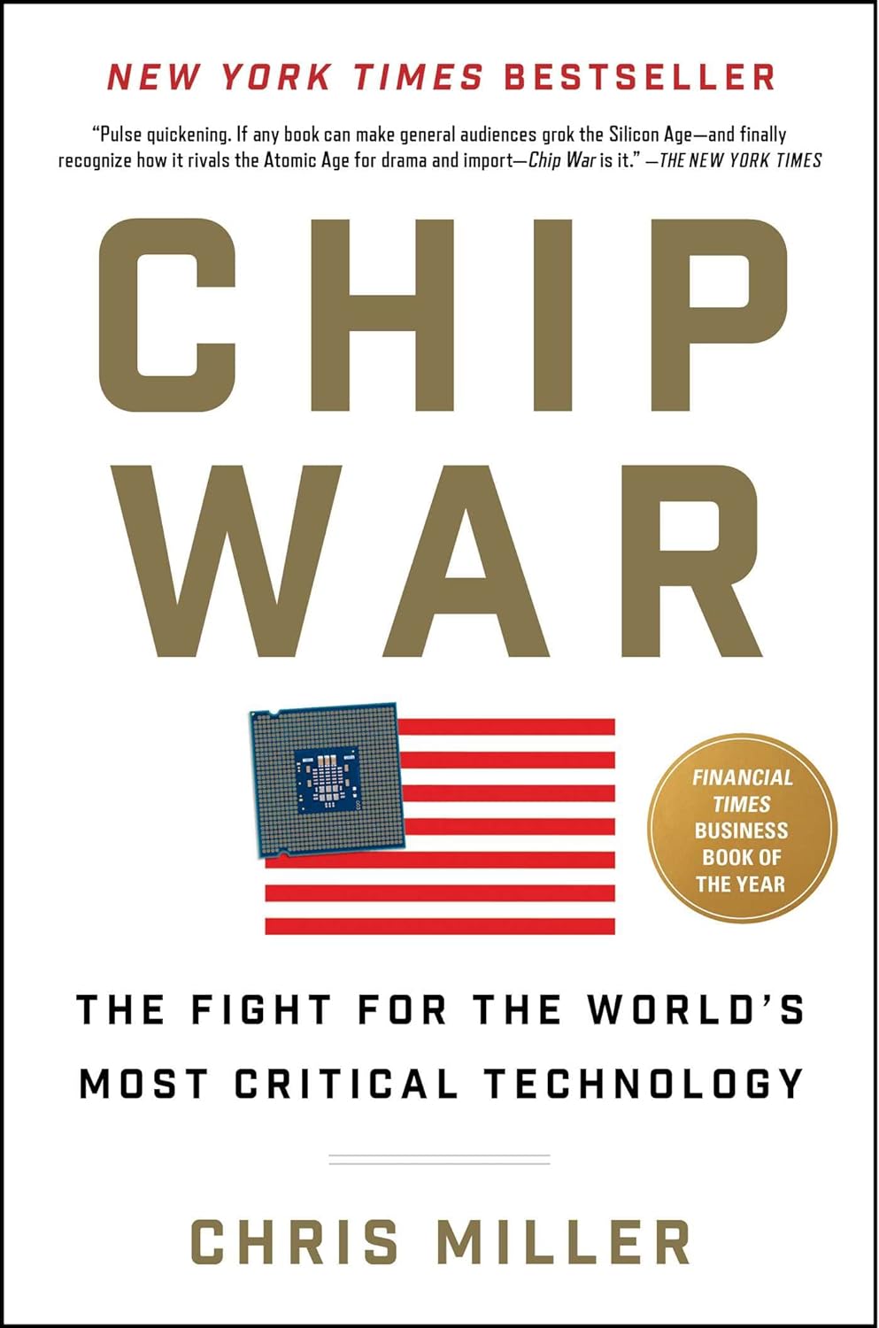 Picture of Chip War: The Fight for the World's Most Critical Technology by Chris Miller (Paperback)