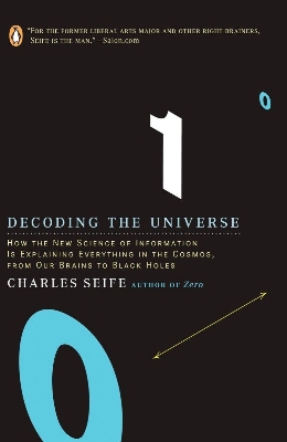 Picture of Decoding the Universe: How the New Science of Information Is Explaining Everythingin the Cosmos, fromOu r Brains to Black Holes by Charles Seife (Paperback)