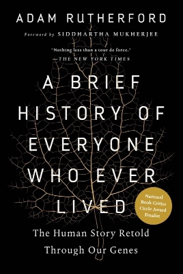Picture of A Brief History of Everyone Who Ever Lived: The Human Story Retold Through Our Genes by Adam Rutherford (Paperback)