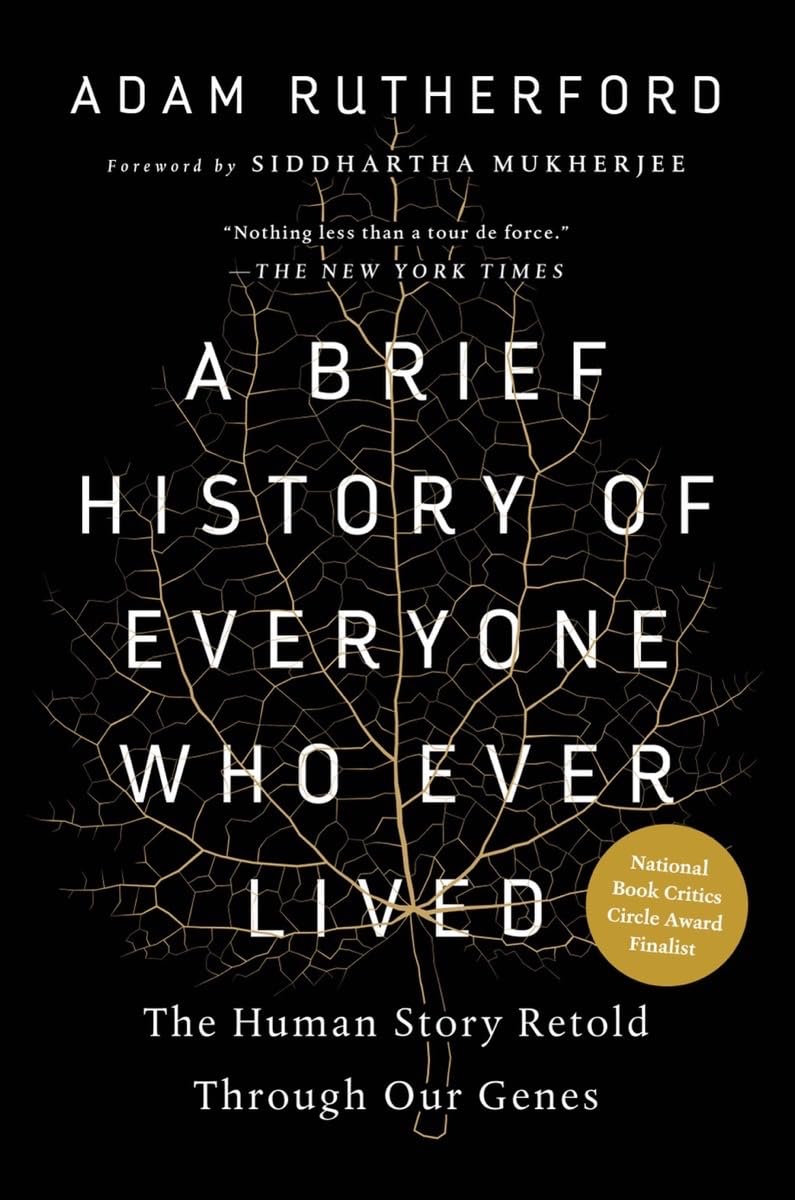 Picture of A Brief History of Everyone Who Ever Lived: The Human Story Retold Through Our Genes by Adam Rutherford (Paperback)