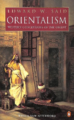 Picture of Orientalism: Western Concepts of the Orient by Edward W. Said (Paperback)