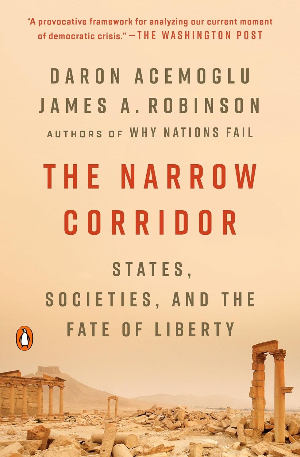 Picture of The Narrow Corridor: States, Societies, and the Fate of Liberty by Daron Acemoglu & James A. Robinson (Paperback)