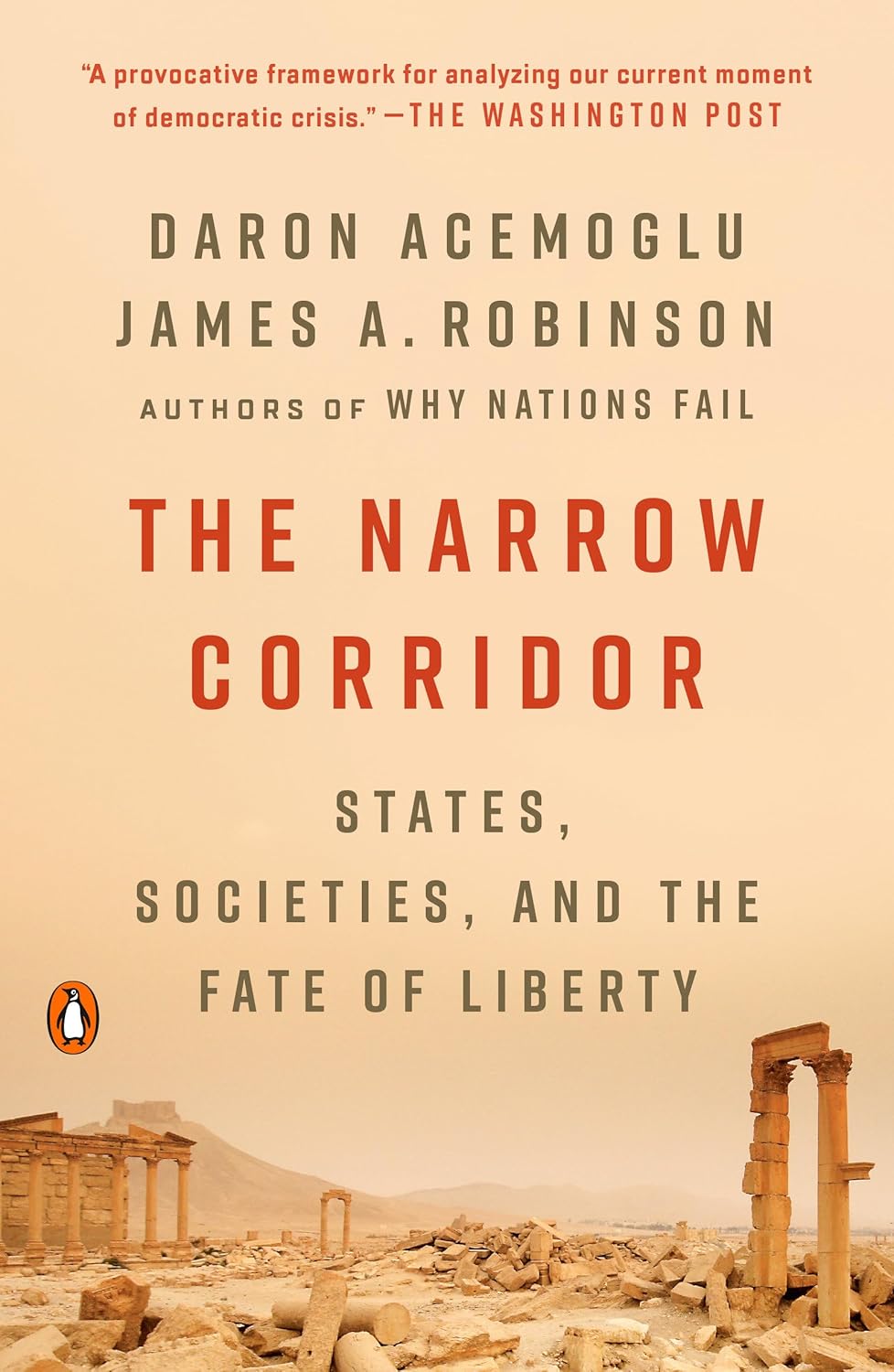 Picture of The Narrow Corridor: States, Societies, and the Fate of Liberty by Daron Acemoglu & James A. Robinson (Paperback)