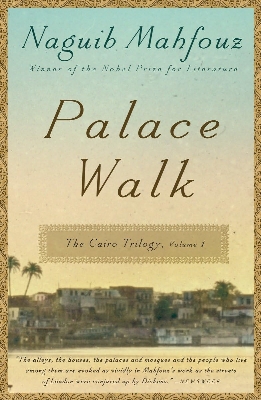 Picture of The Cairo Trilogy: Palace Walk, Palace of Desire, Sugar Street by Naguib Mahfouz (Paperback)