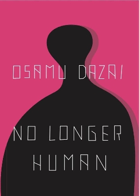 Picture of No Longer Human ,The Setting Sun and Self-Portraits by Osamu Dazai (Paperback)