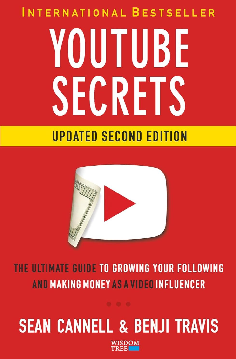 Picture of YouTube Secrets: The Ultimate Guide to Growing Your Following and Making Money as a Video Influencer by Sean Cannell & Benji Travis (Paperback)