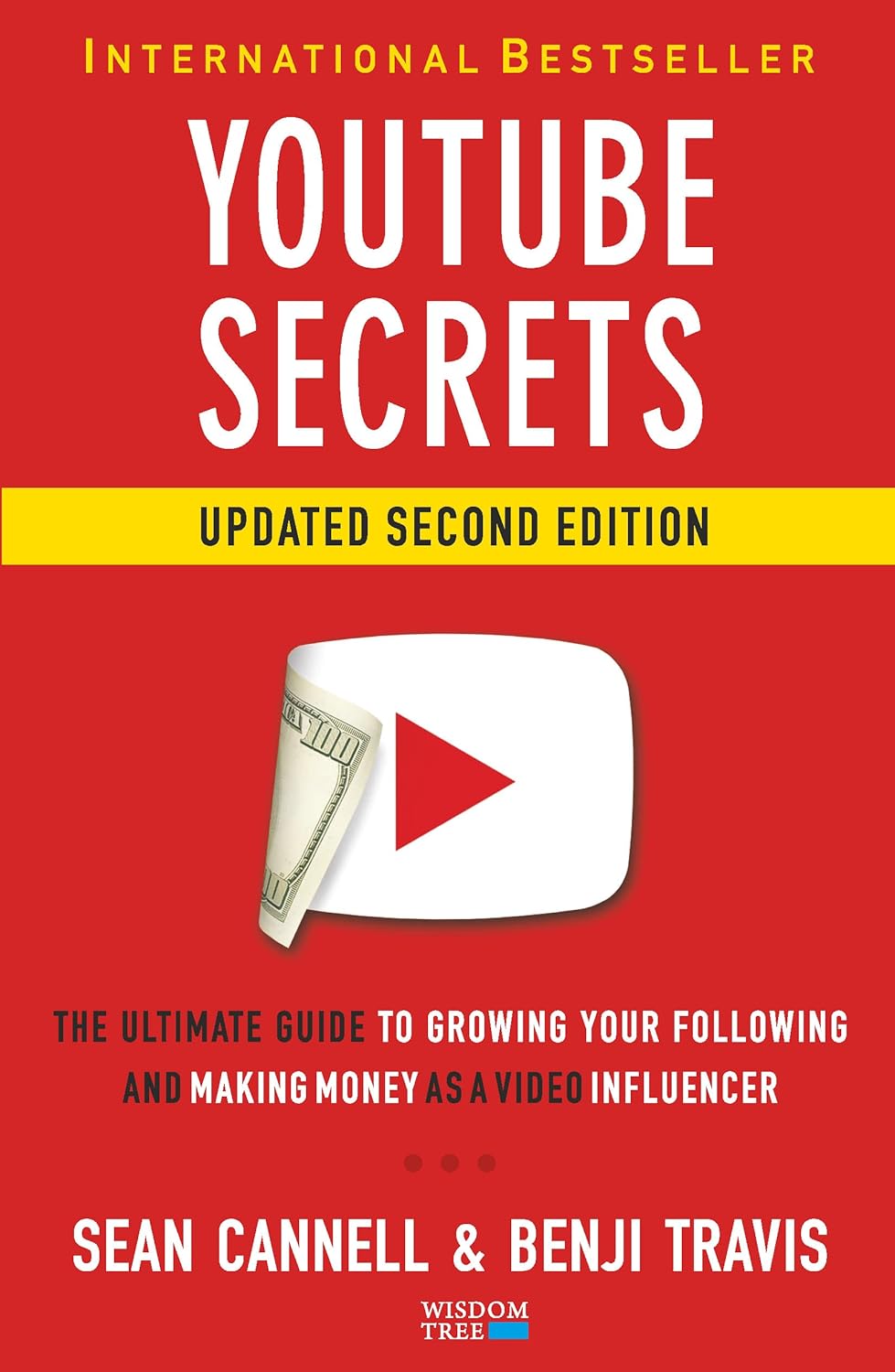 Picture of YouTube Secrets: The Ultimate Guide to Growing Your Following and Making Money as a Video Influencer by Sean Cannell & Benji Travis (Paperback)