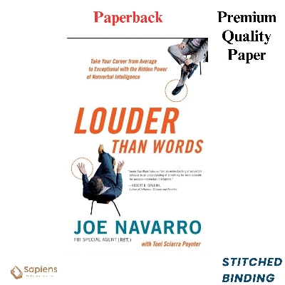 Picture of Louder Than Words: Take Your Career from Average to Exceptional with the Hidden Power of Nonverbal Intelligence by Joe Navarro (Paperback)