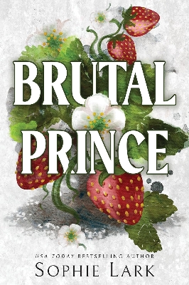 Picture of Brutal Prince (Brutal Birthright, #1) by Sophie Lark