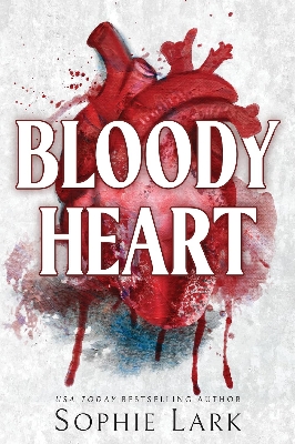 Picture of Bloody Heart (Brutal Birthright, #4) by Sophie Lark (Paperback)
