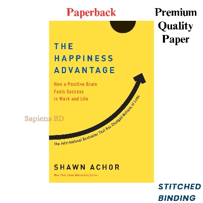 Picture of The Happiness Advantage: How a Positive Brain Fuels Success in Work and Life by Shawn Achor (Paperback)