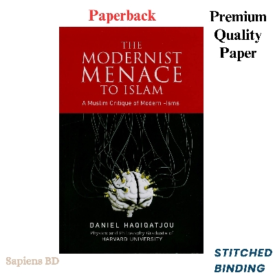 Picture of The Modernist Menace To Islam by Daniel Haqiqatjou (Paperback)
