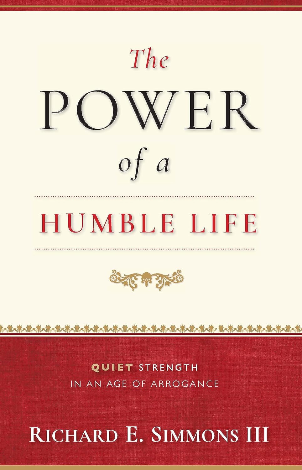 Picture of The Power of a Humble Life by Richard E. Simmons III (Paperback)