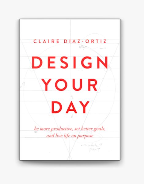 Picture of [111Tk Deal] Design Your Day: Be More Productive, Set Better Goals, and Live Life On Purpose by Claire Diaz-Ortiz (Paperback)