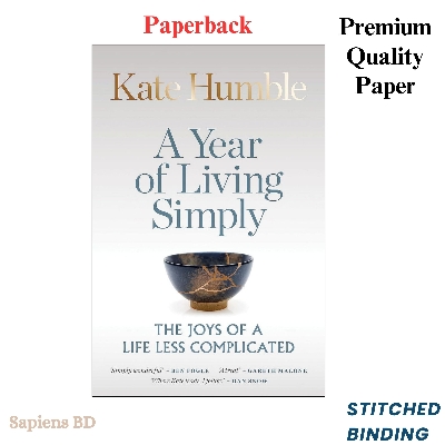 Picture of A Year of Living Simply: The joys of a life less complicated by Kate Humble (Paperback)
