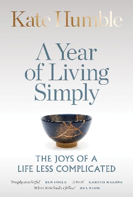 Picture of A Year of Living Simply: The joys of a life less complicated by Kate Humble (Paperback)