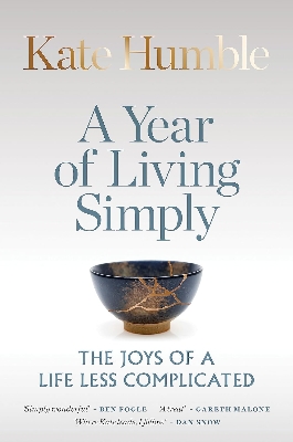 Picture of A Year of Living Simply: The joys of a life less complicated by Kate Humble (Paperback)