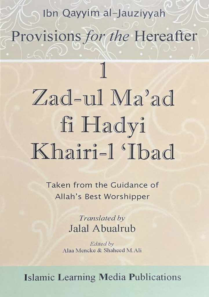 Picture of Zad-ul Ma’ad – Provisions for the Hereafter (Vol. 1-4) by Ibn al-Qayyim (Paperback)