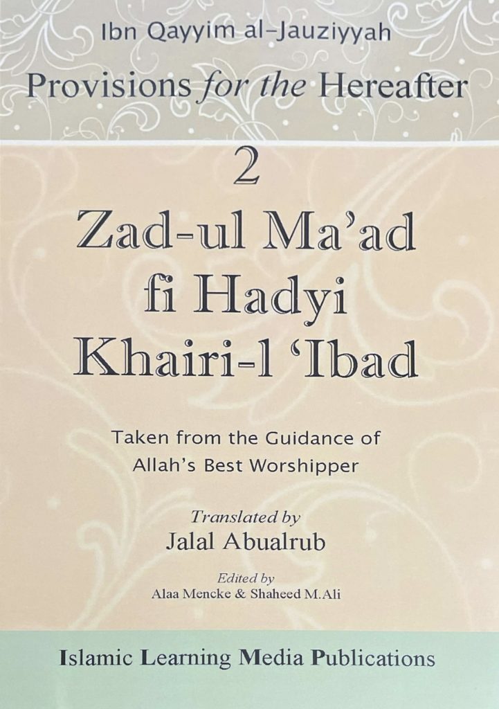Picture of Zad-ul Ma’ad – Provisions for the Hereafter (Vol. 1-4) by Ibn al-Qayyim (Paperback)