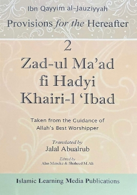 Picture of Zad-ul Ma’ad – Provisions for the Hereafter (Vol. 1-4) by Ibn al-Qayyim (Paperback)