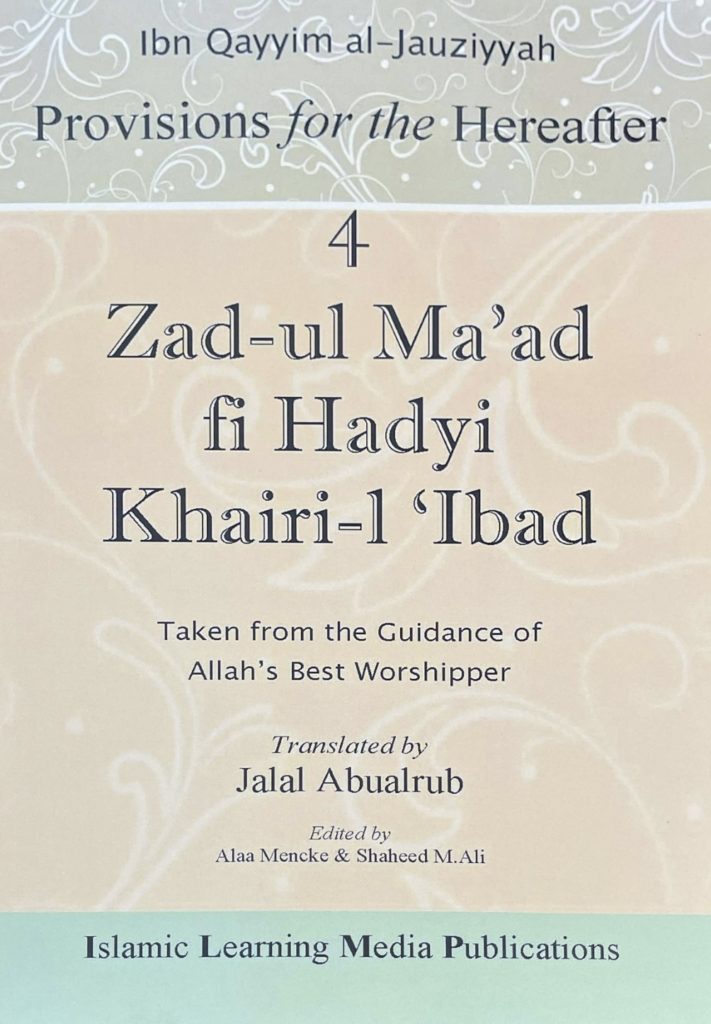 Picture of Zad-ul Ma’ad – Provisions for the Hereafter (Vol. 1-4) by Ibn al-Qayyim (Paperback)