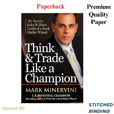 Picture of Think & Trade Like a Champion: The Secrets, Rules & Blunt Truths of a Stock Market Wizard by Jack D. Schwager (Paperback)