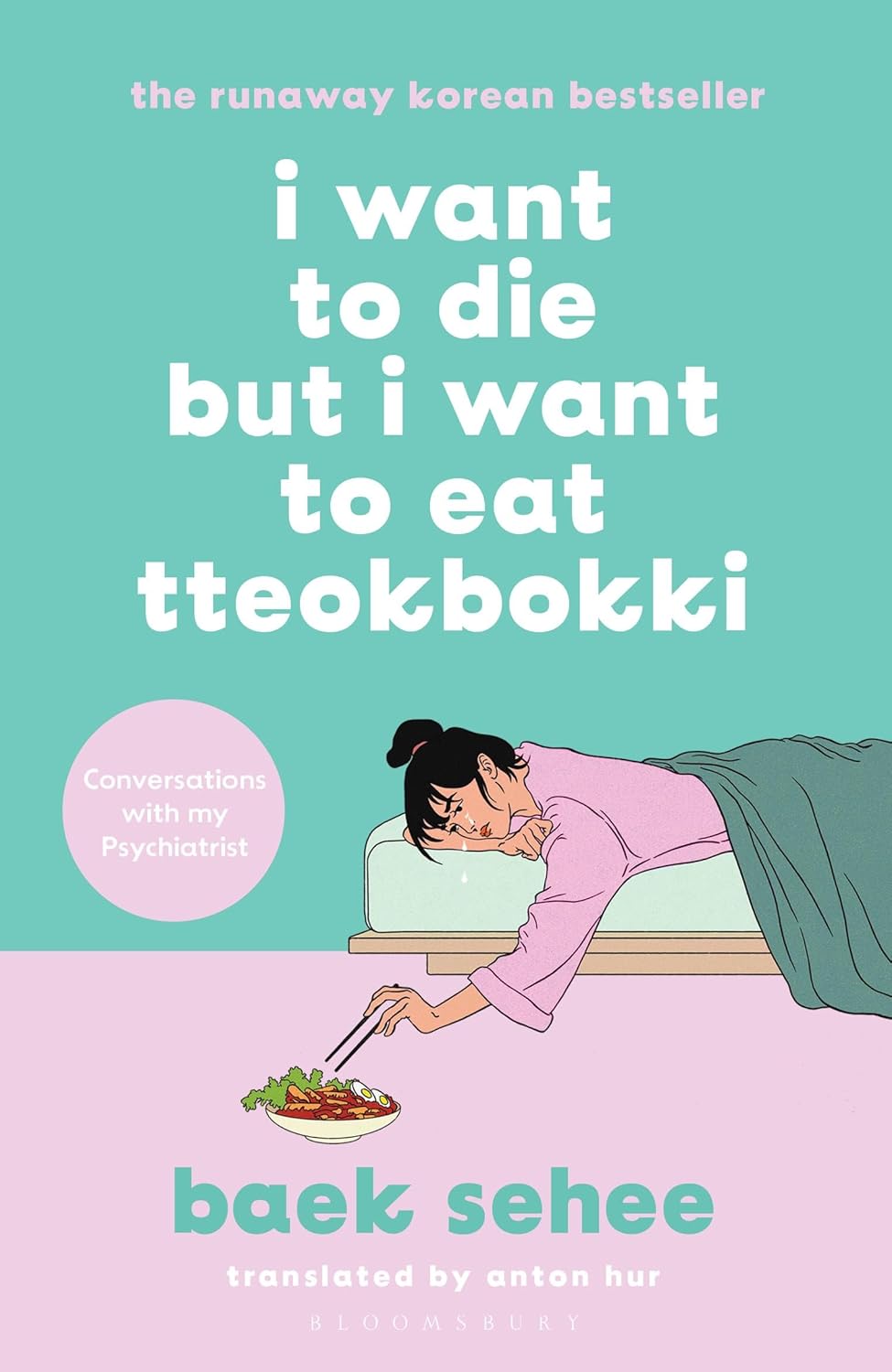 Picture of I Want to Die But I Want to Eat Tteokpokki by Baek Se-hee (Paperback)