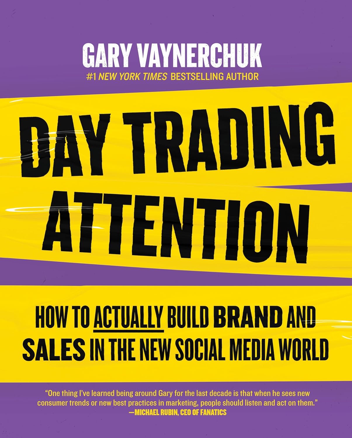 Picture of Day Trading Attention: How to Actually Build Brand and Sales in the New Social Media World by Gary Vaynerchuk (Paperback)