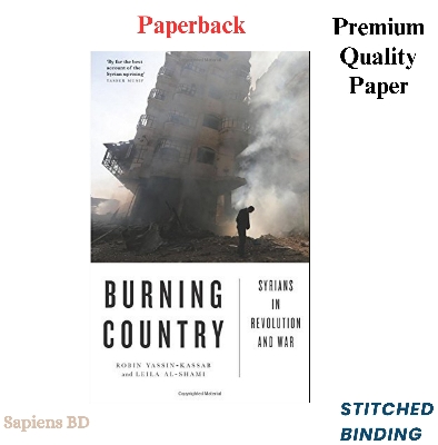 Picture of Burning Country: Syrians in Revolution and War by Robin Yassin-Kassab & Leila Al-Shami (Paperback)