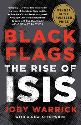 Picture of Black Flags: The Rise of ISIS by Joby Warrick (Paperback)