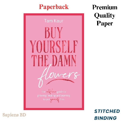 Picture of Buy Yourself the Damn Flowers by Tam Kaur (Paperback)