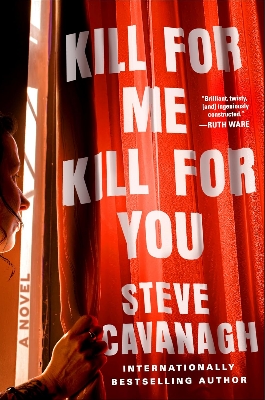 Picture of Kill for Me, Kill for You by Steve Cavanagh (Paperback)